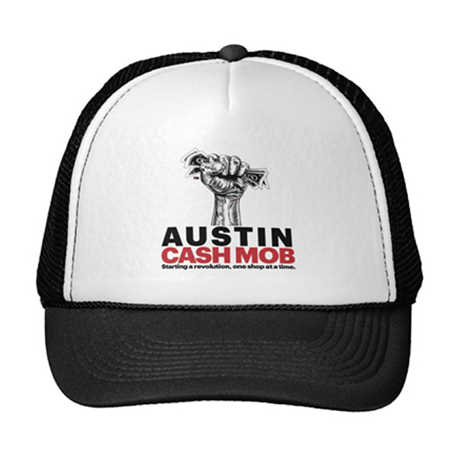 Austin Texas Cash Mob Trucker Hat